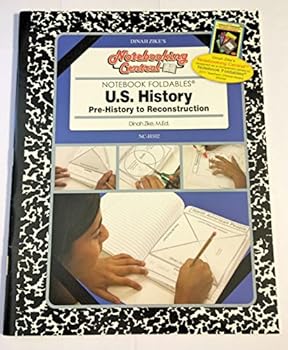 Dinah Zike's Notebooking Central Notebook Foldables US History: Pre-history to Early Reconstruction