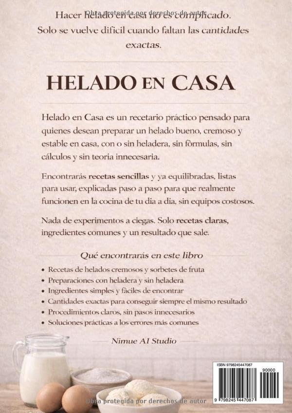 HELADO EN CASA: Recetas sencillas, dosis precisas, resultados garantizados