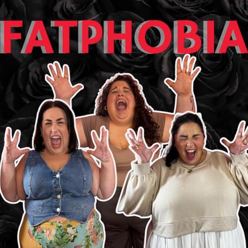 &ldquo;Did You Hear That?&rdquo; When Internalized Fatphobia Hides in Plain Sight 👀🗣️
