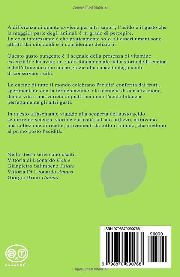 Vista 2 de ACIDO scienza, storia e ricette, del gusto più...corrosivo! (Prendiamoci Gusto!) (Italian Edition)