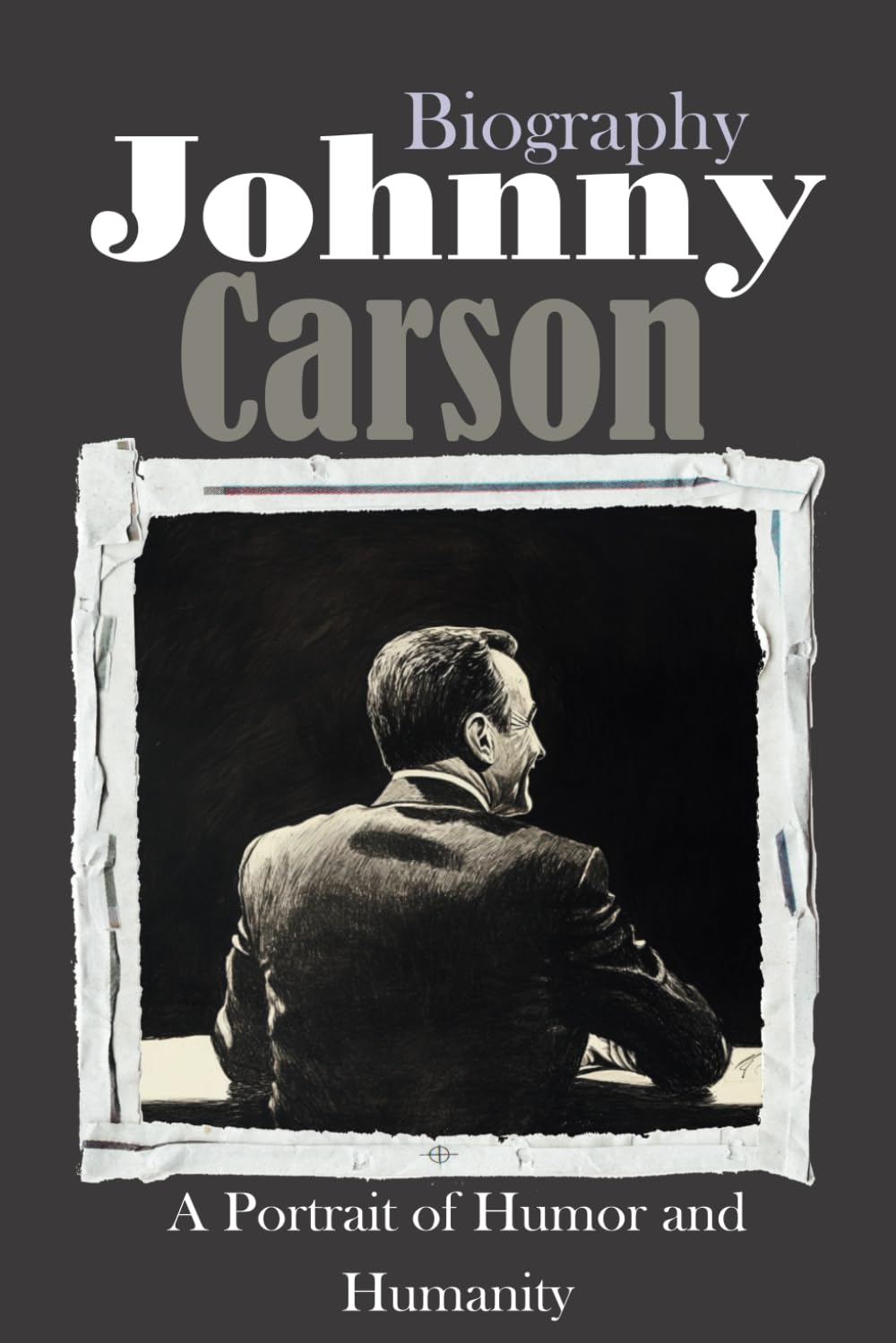 Johnny Carson Biography: A Portrait of Humor and Humanity
