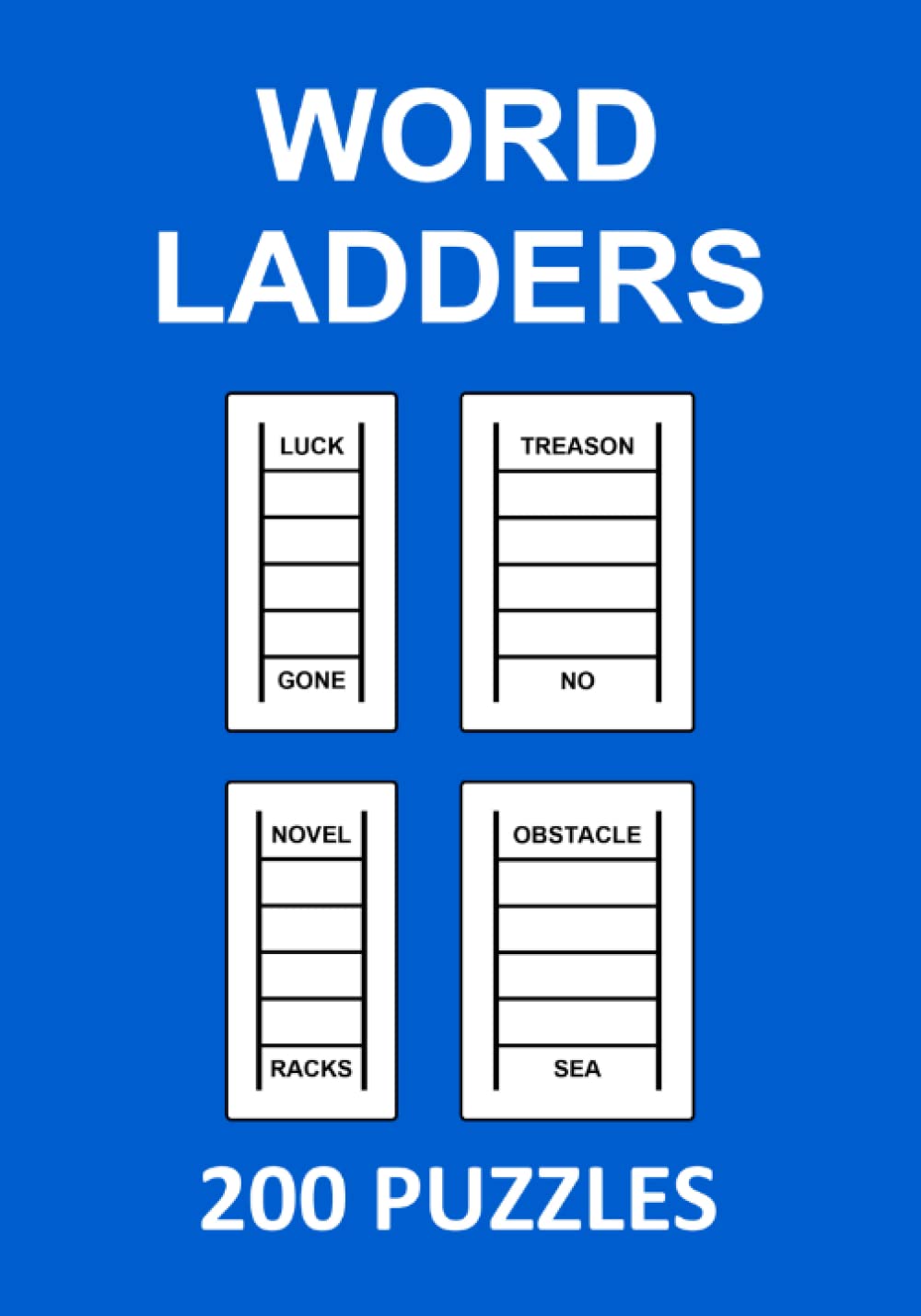 Word Ladders: 200 Puzzles