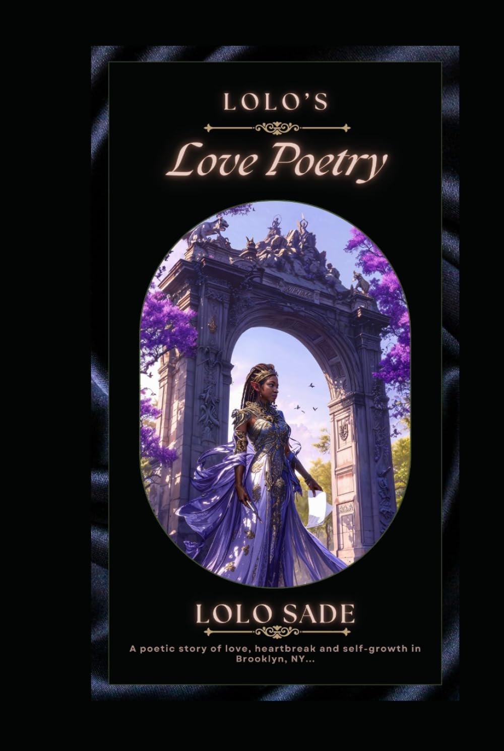 Lolo's Love Poetry: A Poetic Story of Love, Heartbreak, and Self-Growth in Brooklyn, NY