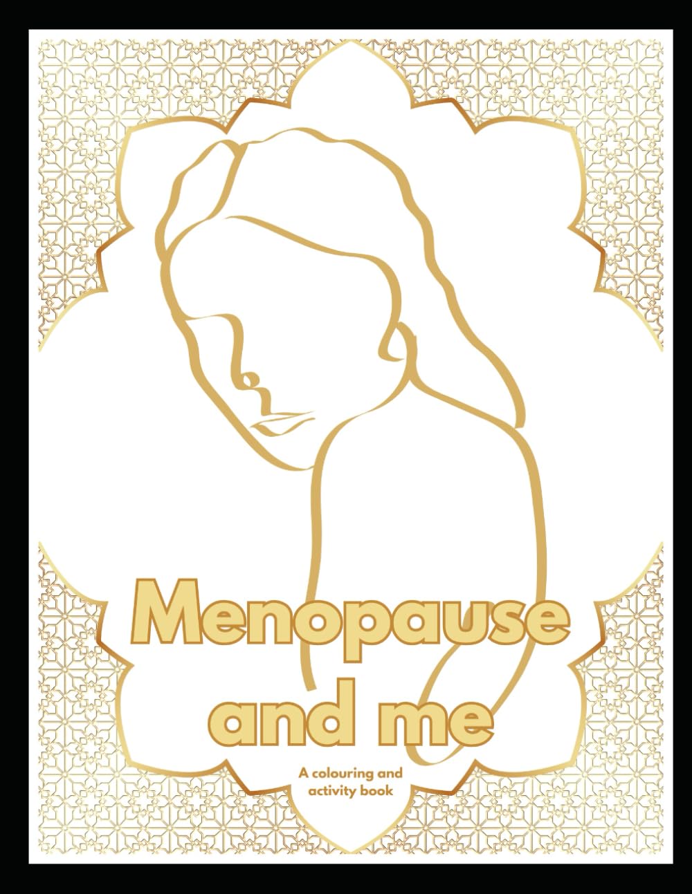Menopause and me: A menopause colouring and activity book