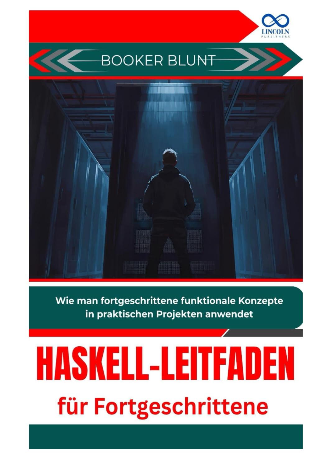 Haskell-Leitfaden für Fortgeschrittene: Wie man fortgeschrittene funktionale Konzepte in praktischen Projekten anwendet
