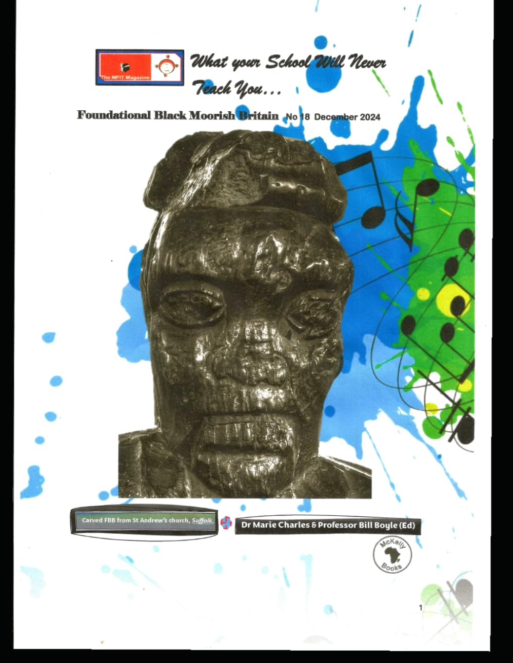 Missing Faces In Teaching # 18: What Your school will never teach you (What your school will never teach you: Decolonizing the Curriculum)