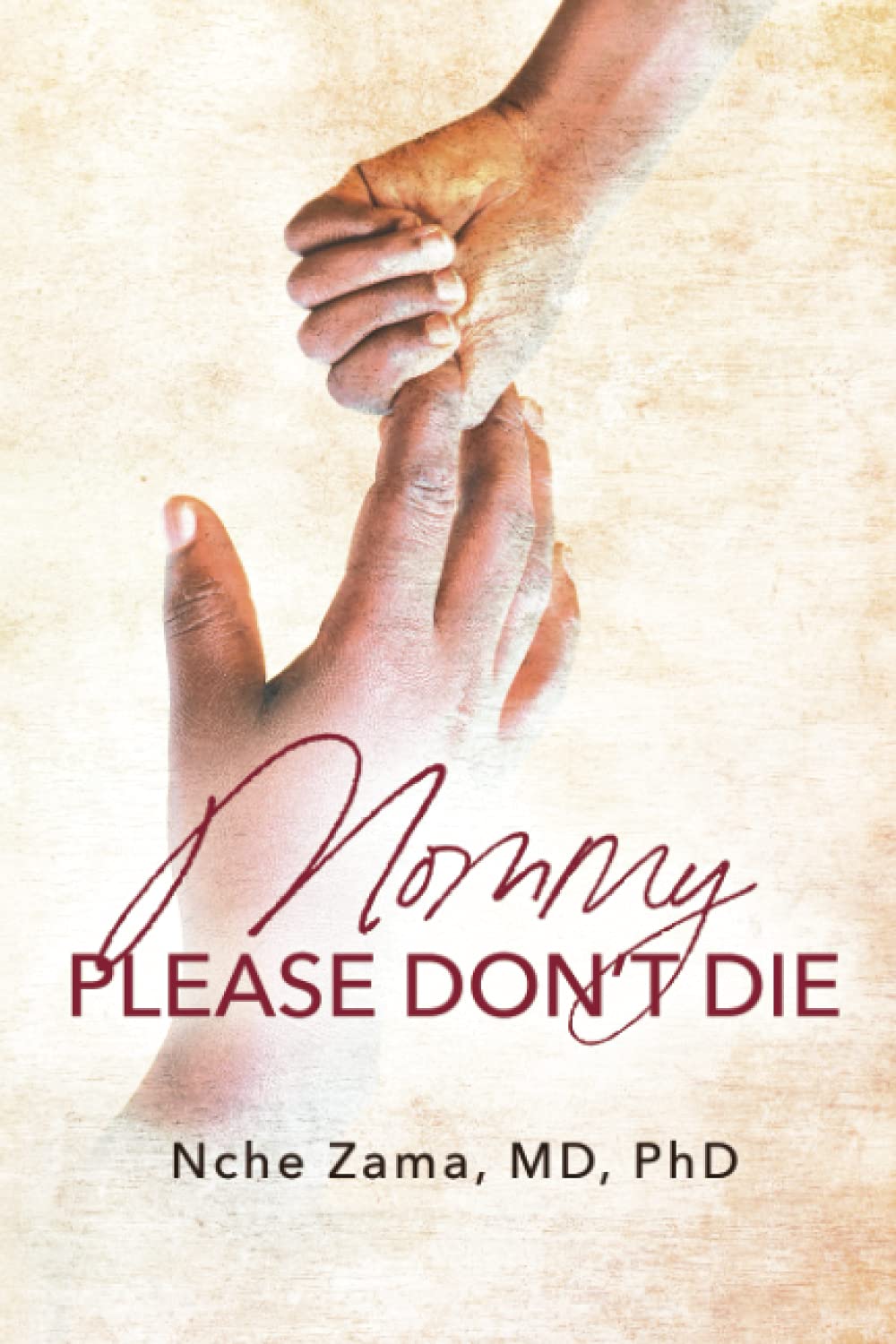 Mommy Please Don’t Die