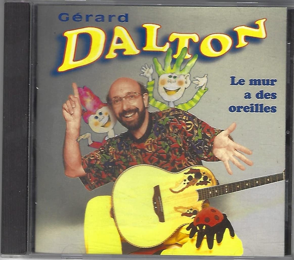 Le mur a des oreilles [Audio CD] Gerard Dalton
