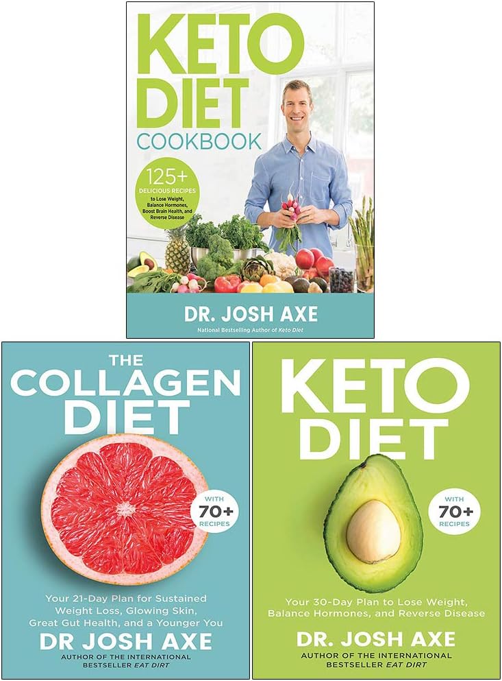 Dr Josh Axe 3 Books Collection Set (Keto Diet Cookbook, The Collagen Diet, Keto Diet)