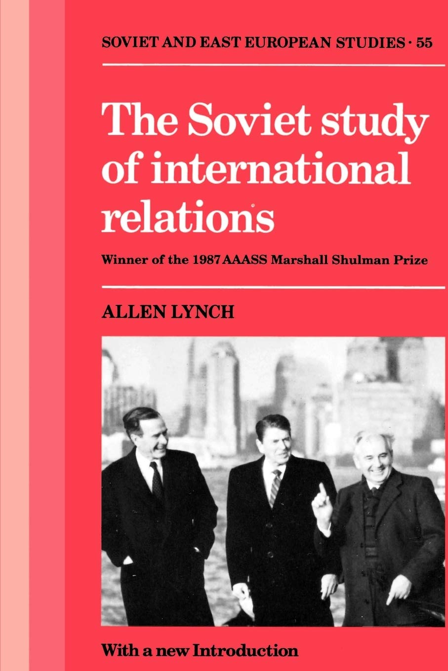 The Soviet Study of International Relations by Allen Lynch - 9780521367639