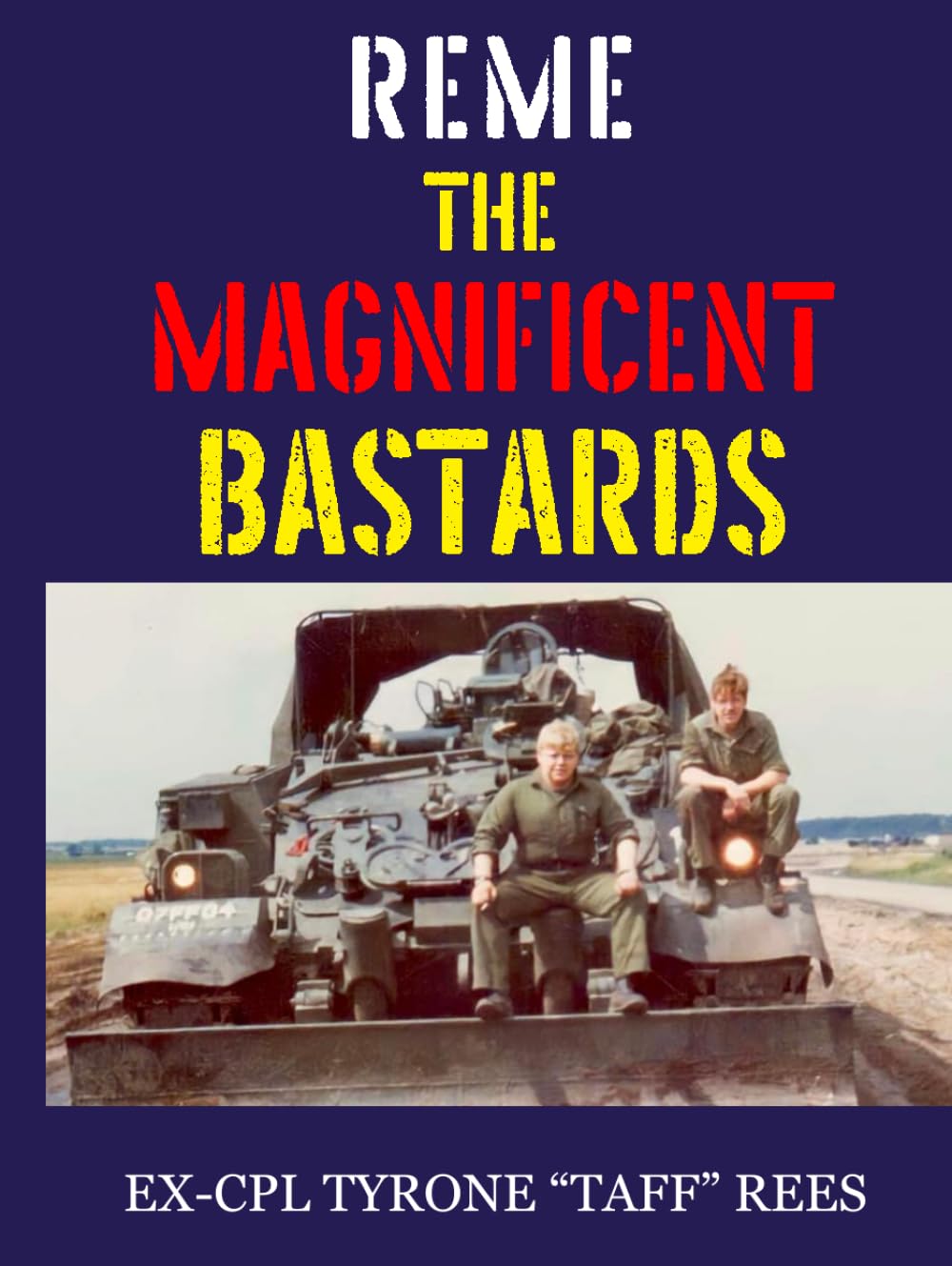 REME The Magnificent Bastards