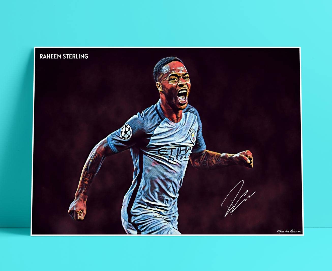 You are Awesome - Raheem Sterling English Footballer Art Effect Poster 04 (18inchx12inch)