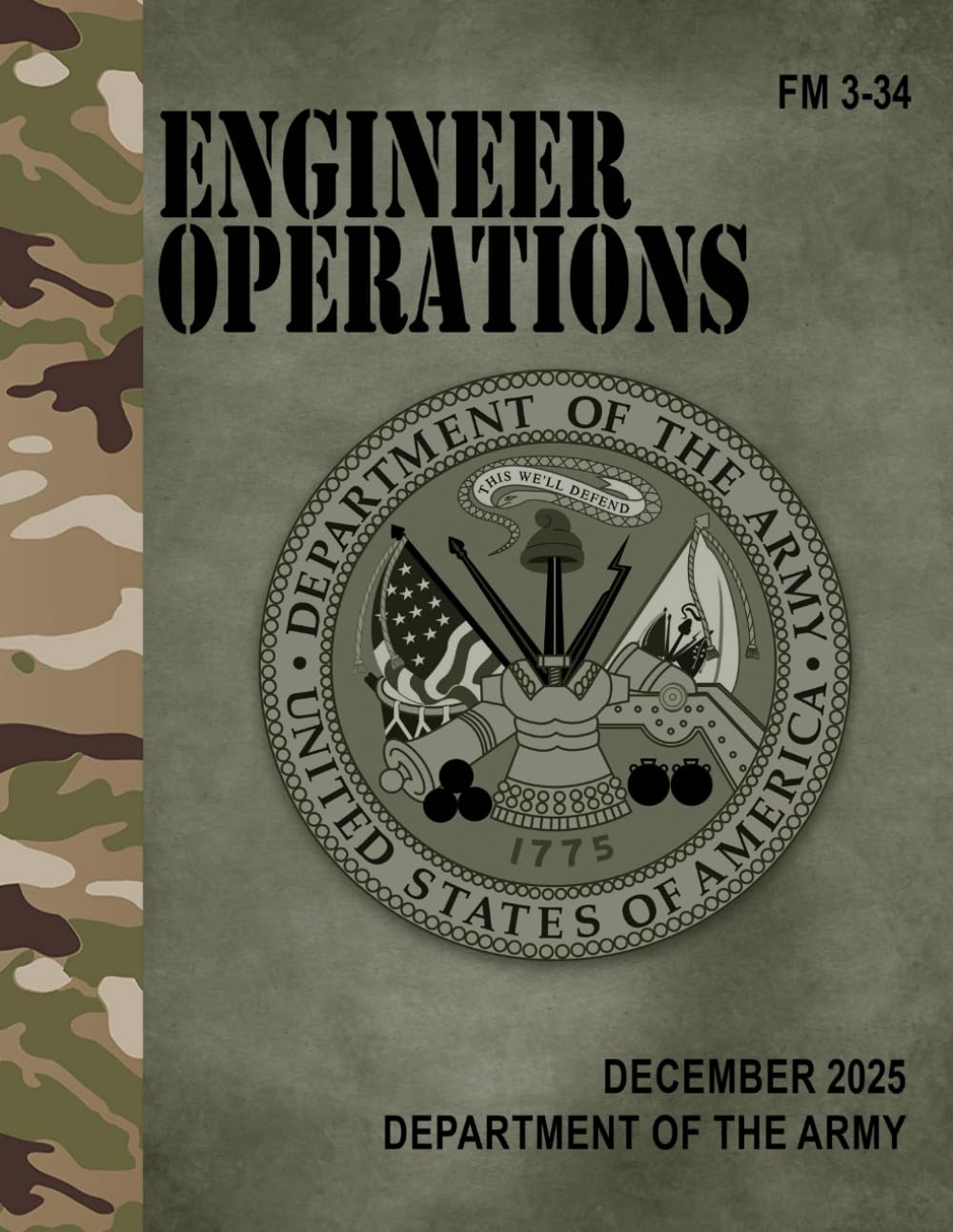 FM 3-34 Engineer Operations - Dec. 2025