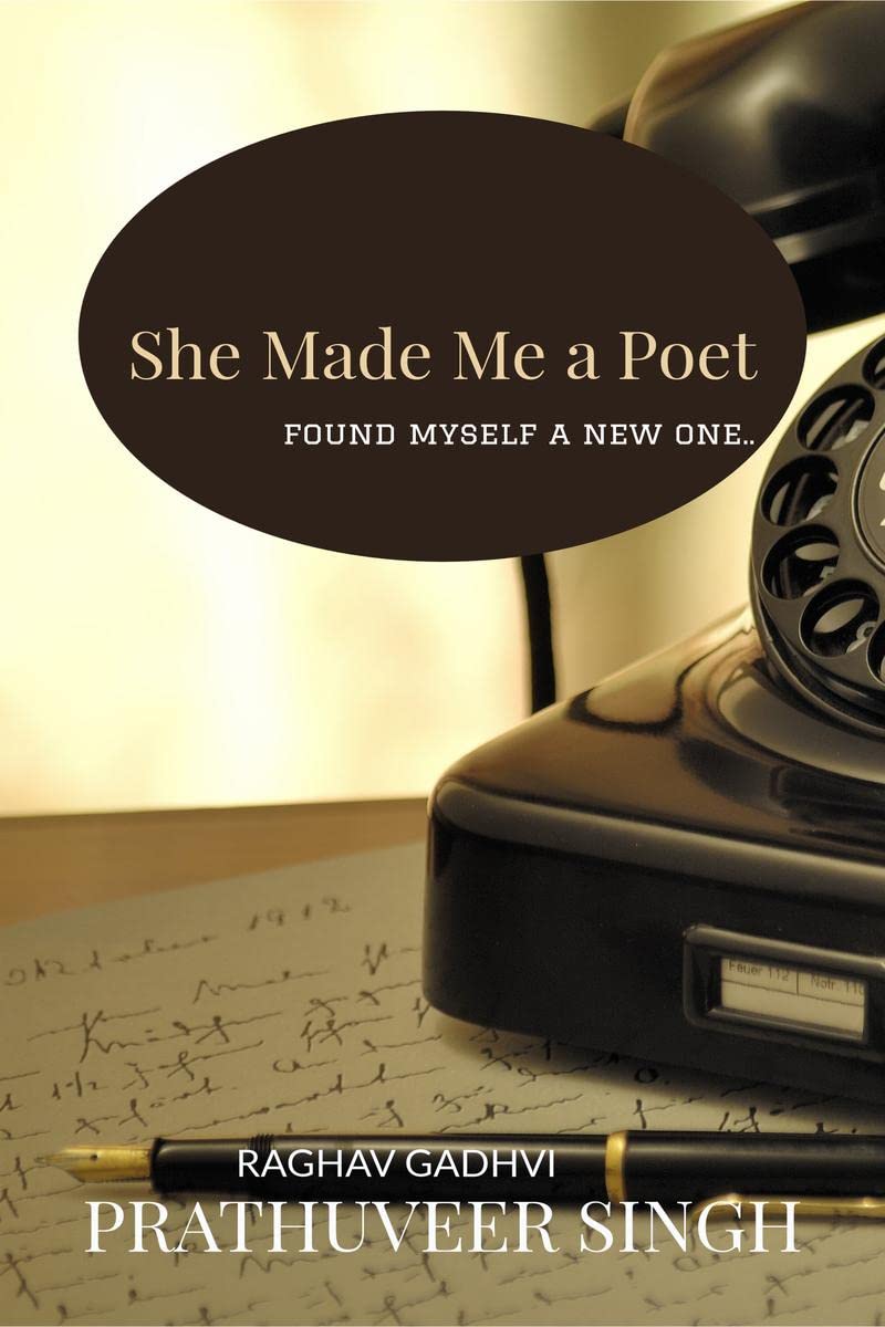 She Made me a Poet : FOUND MYSELF A NEW ONE