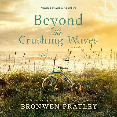 Beyond the Crushing Waves (Audible Audio Edition) Bronwen