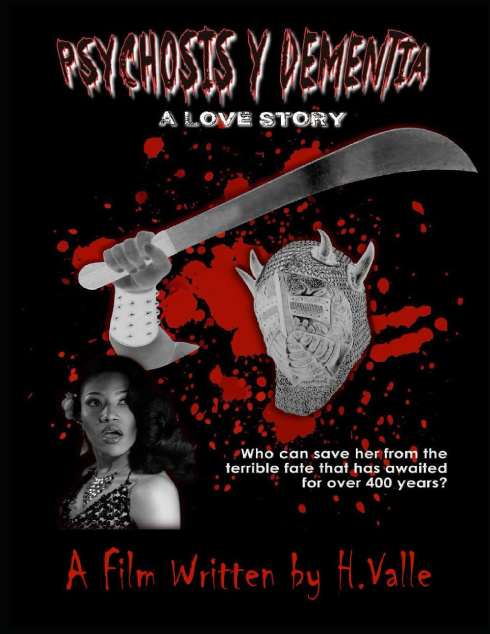 Psychosis Y Dementia - A Love Story Film: The Body Count Contuinues