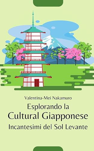 Esplorando la Cultura Giapponese: Incantesimi del Sol Levante