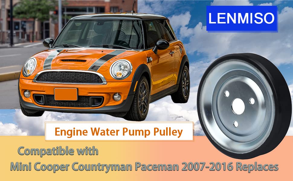LENMISO Engine Water Pump Pulley Compatible with Mini Cooper Countryman Paceman 2007-2016 Replaces 11517545958 11517619020