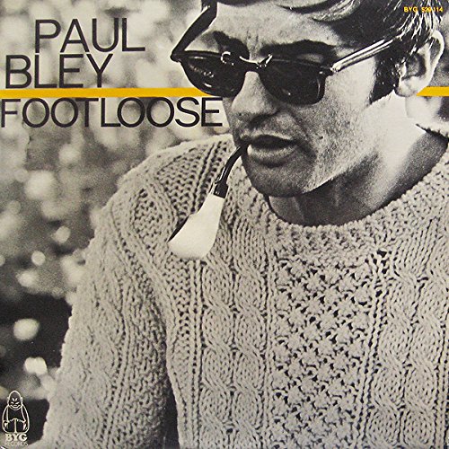PAUL BLEY - Footloose - Disque 33T