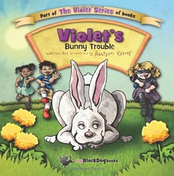 Paperback Violet's Bunny Trouble (The Violet Series) Book