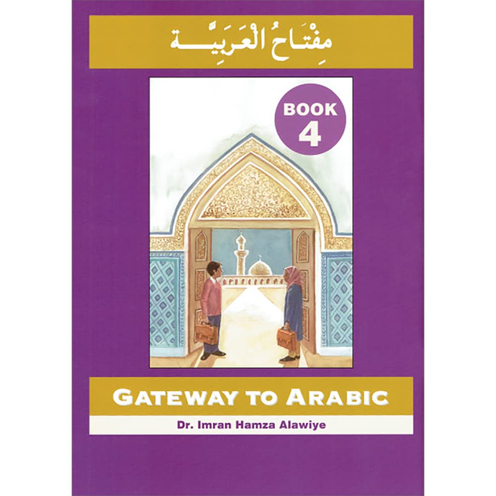 Gateway to Arabic (Book 4)