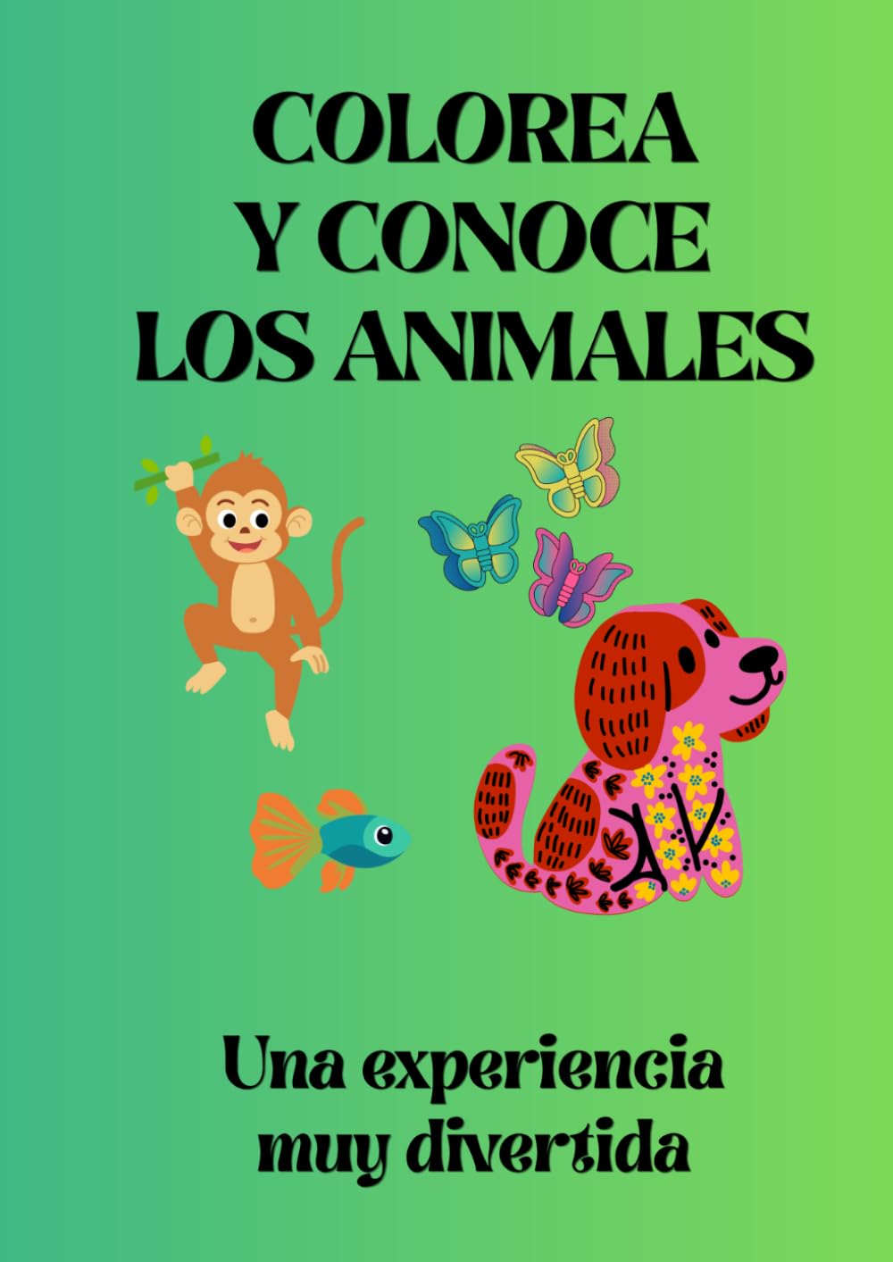 COLOREA Y CONOCE LOS ANIMALES: UNA EXPERIENCIA MUY DIVERTIDA