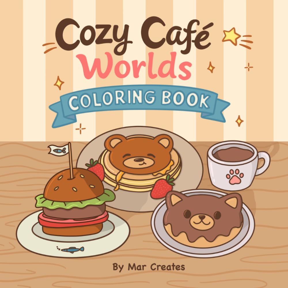 Cozy Café Worlds: A Cozy Food and Drink Coloring Book for Adults and Teens