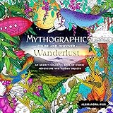 Mythographic Color and Discover: Wanderlust: An Artist's Coloring Book of Exotic Adventure and Hidden Objects