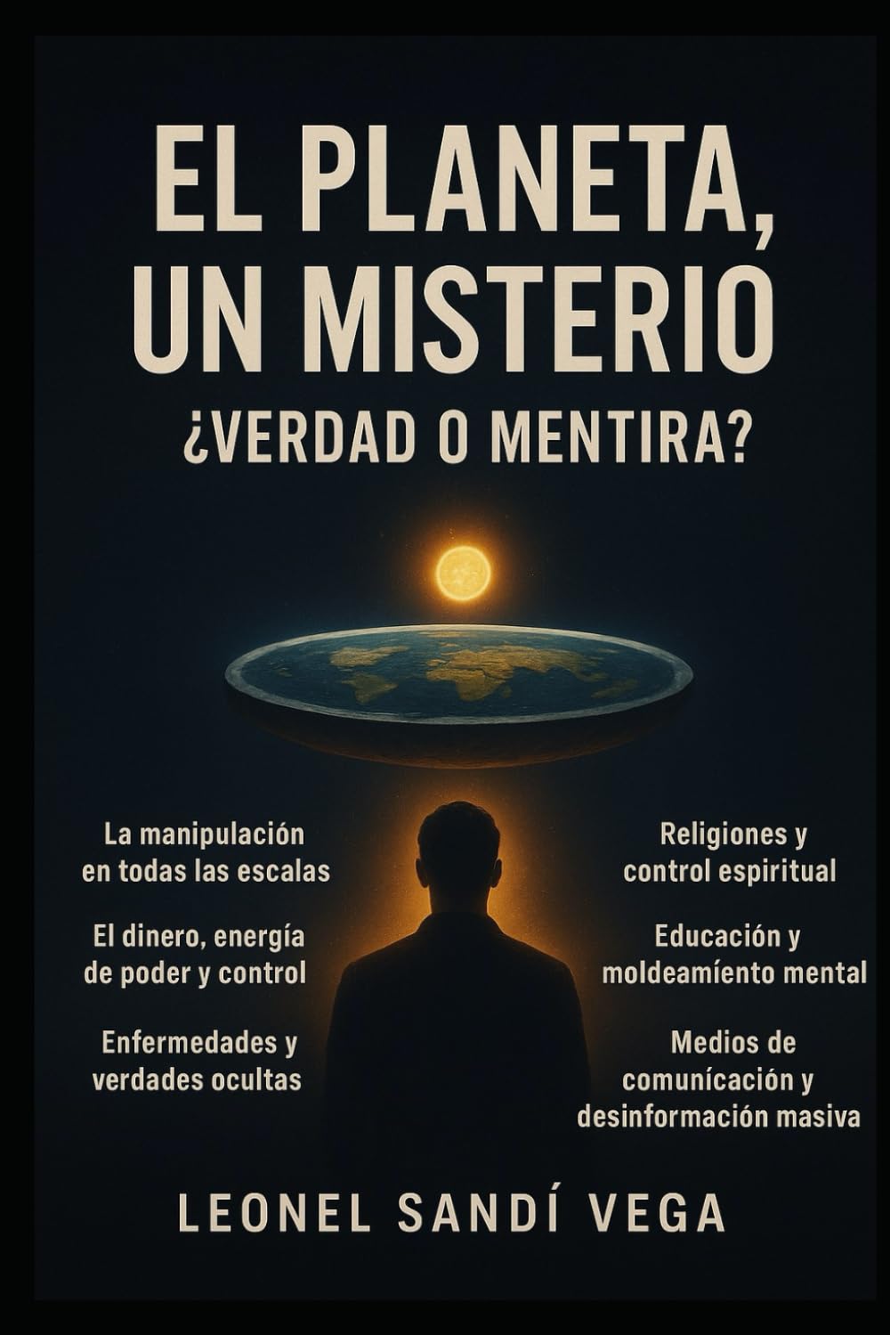 EL PLANETA, UN MISTERIO: Verdad o Mentira?
