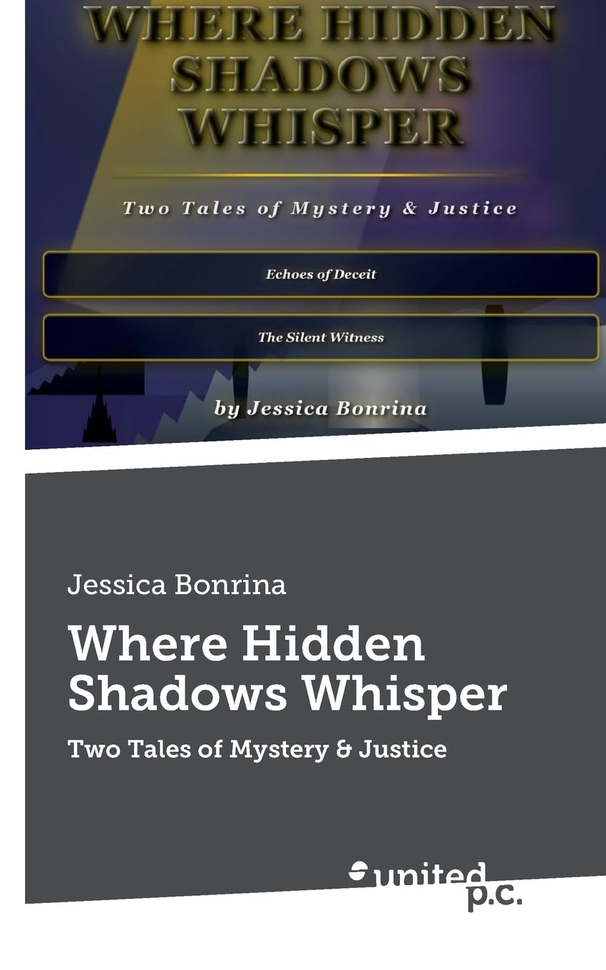 Where Hidden Shadows Whisper: Two Tales of Mystery & Justice
