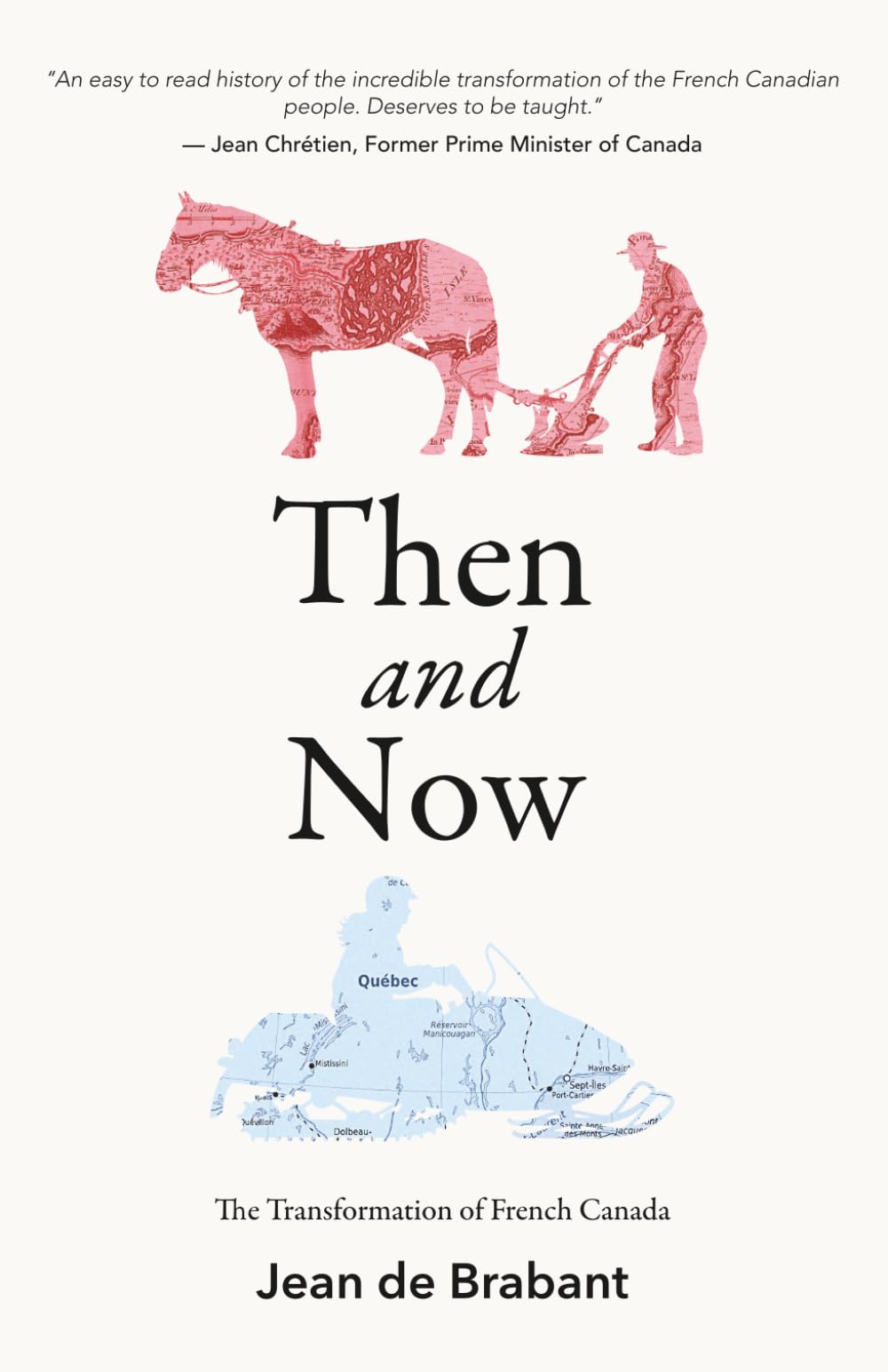 Then And Now: The Transformation of French Canada