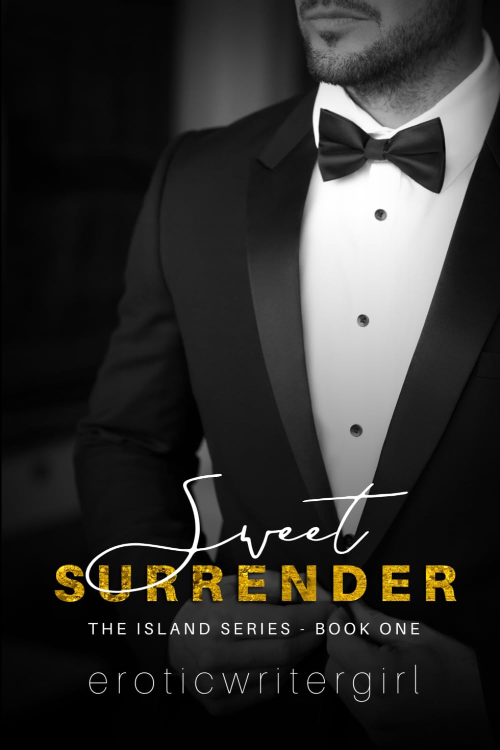 Sweet Surrender: The Island Series - Book One: 1