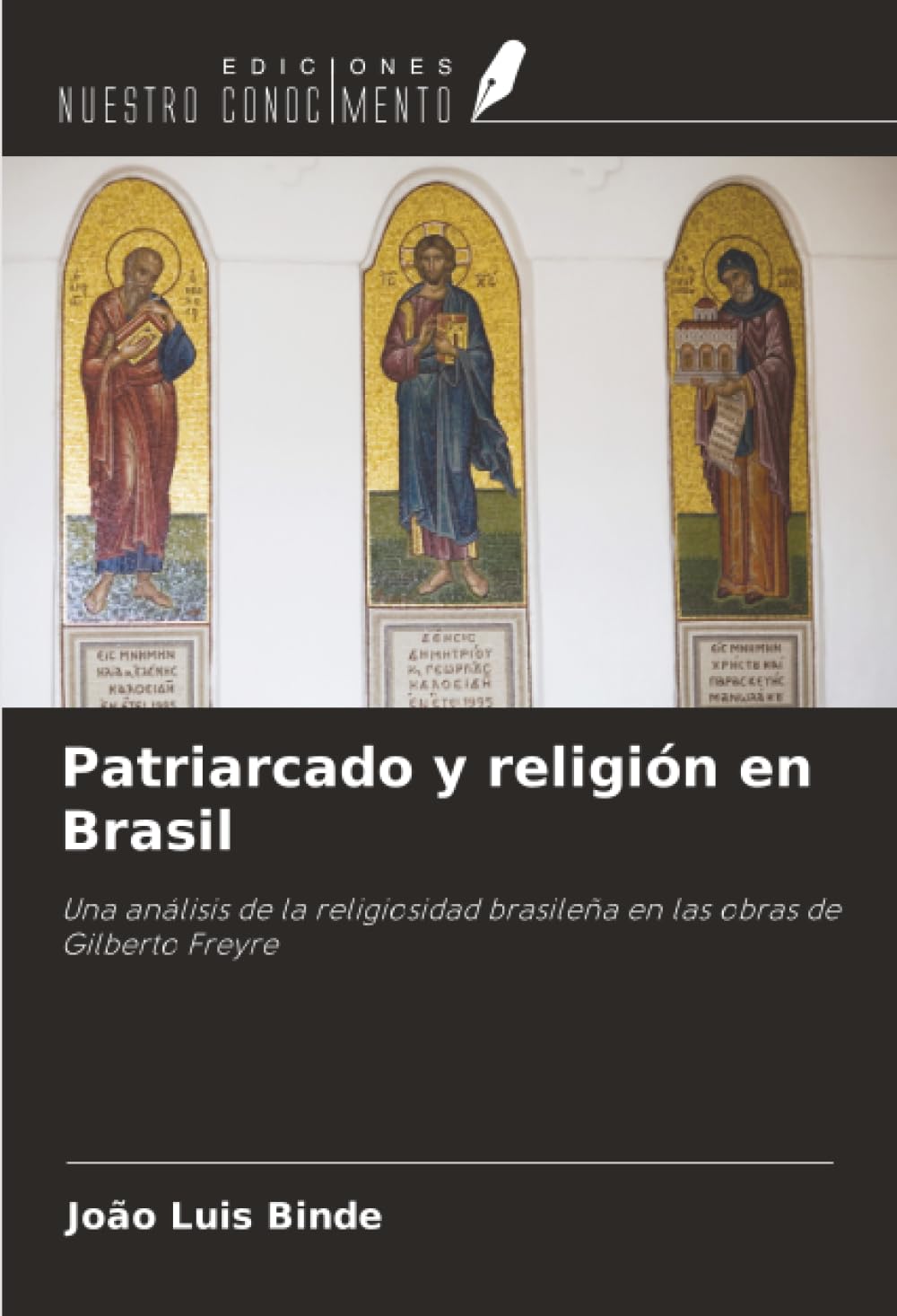 Patriarcado y religión en Brasil: Una análisis de la religiosidad brasileña en las obras de Gilberto Freyre
