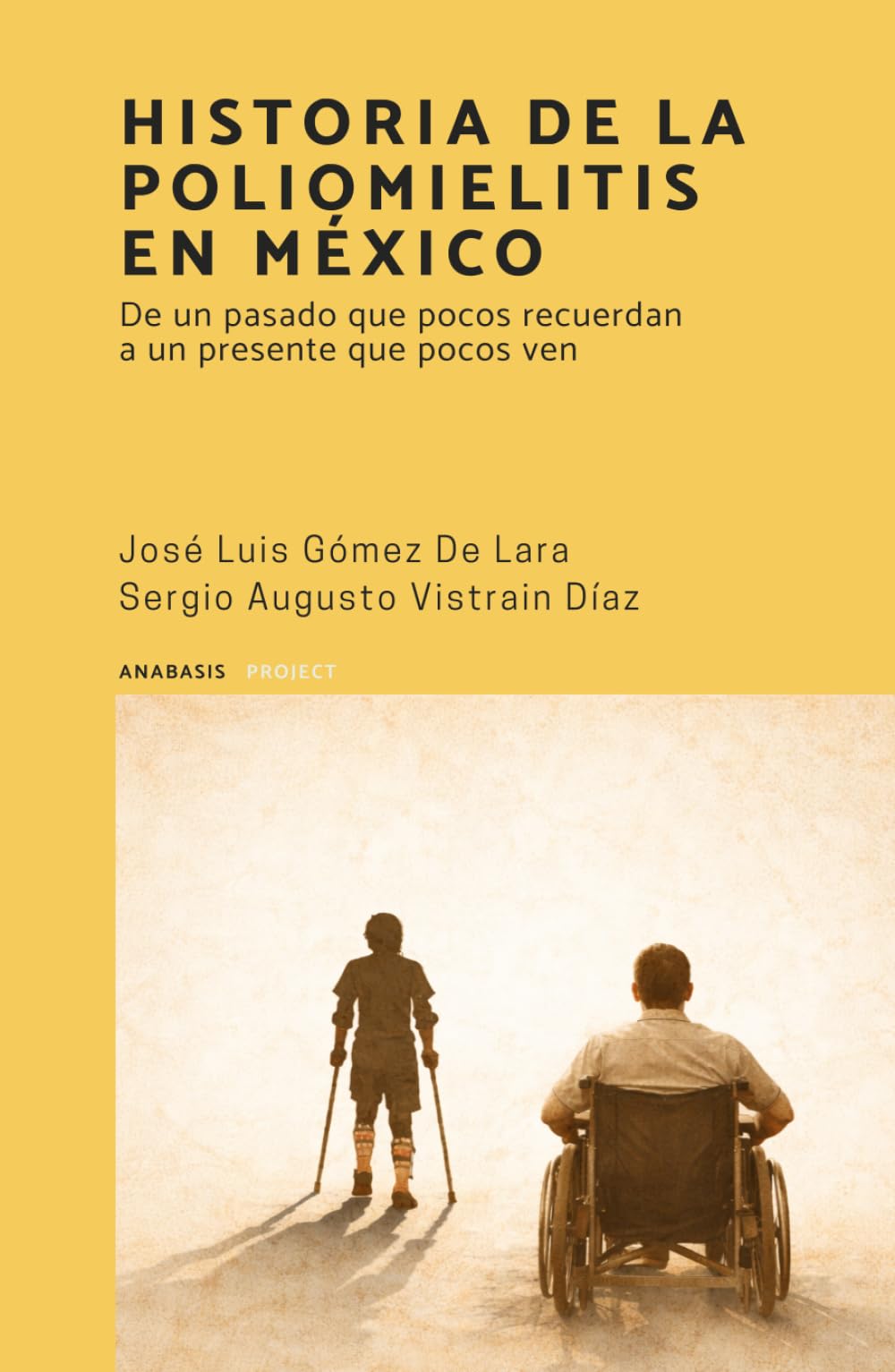 Historia de la poliomielitis en México: De un pasado que pocos recuerdan a un presente que pocos ven