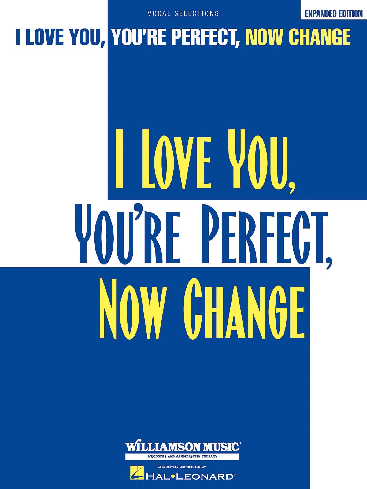 I love you, you're perfect, now change piano, voix, guitare