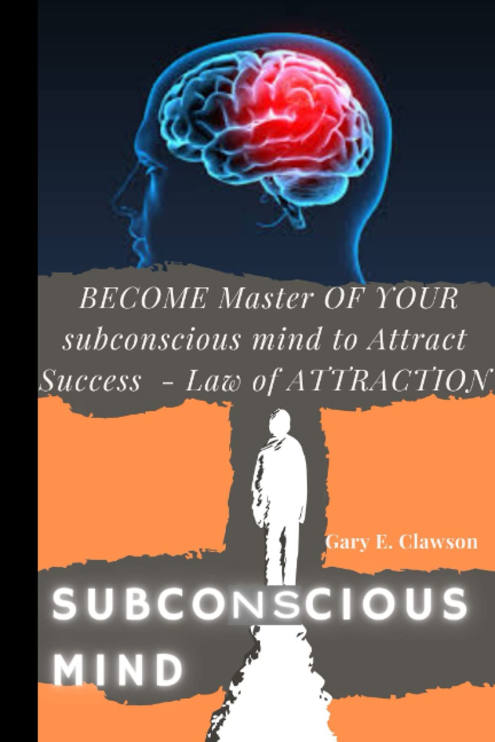 How to become Master of your subconscious mind to Attract Success- Law of ATTRACTION