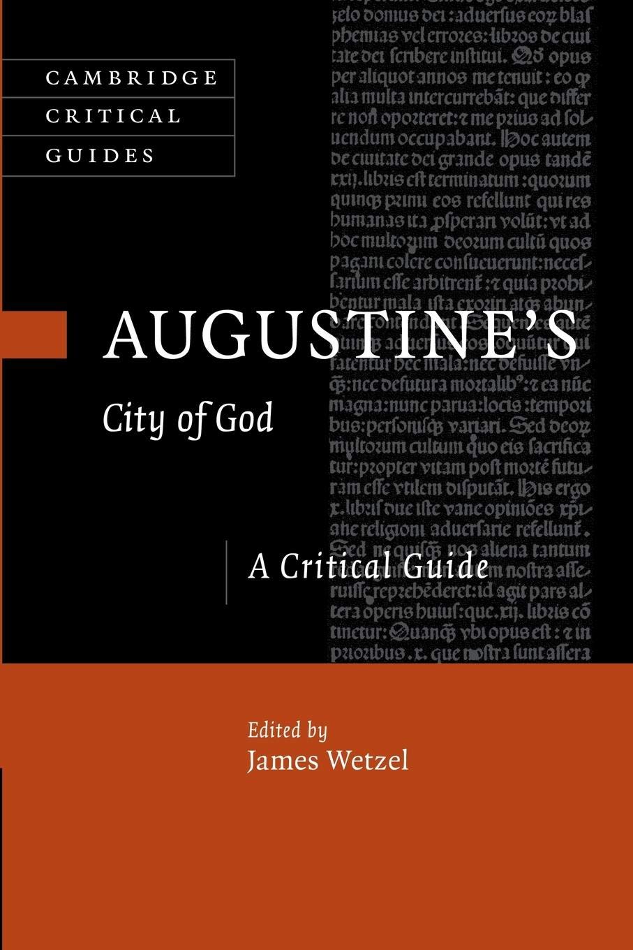 Augustine's City of God: A Critical Guide (Cambridge Critical Guides)