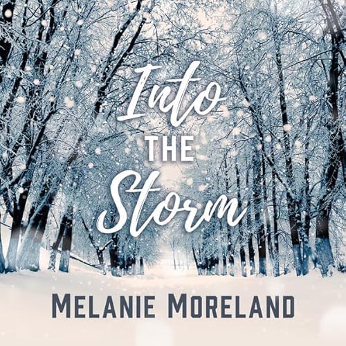 Into the Storm Audiolivro Por Melanie Moreland capa