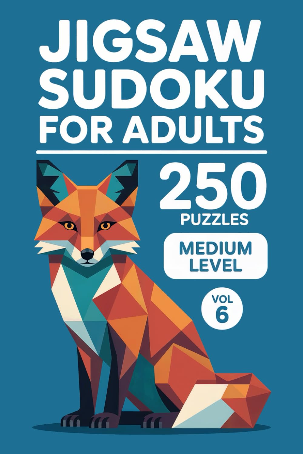 Jigsaw Sudoku for Adults: 250 Medium Mindful Puzzle Time Volume 6