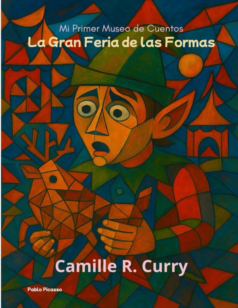La Gran Feria de las Formas: 3 (Mi Primer Museo de Cuentos)