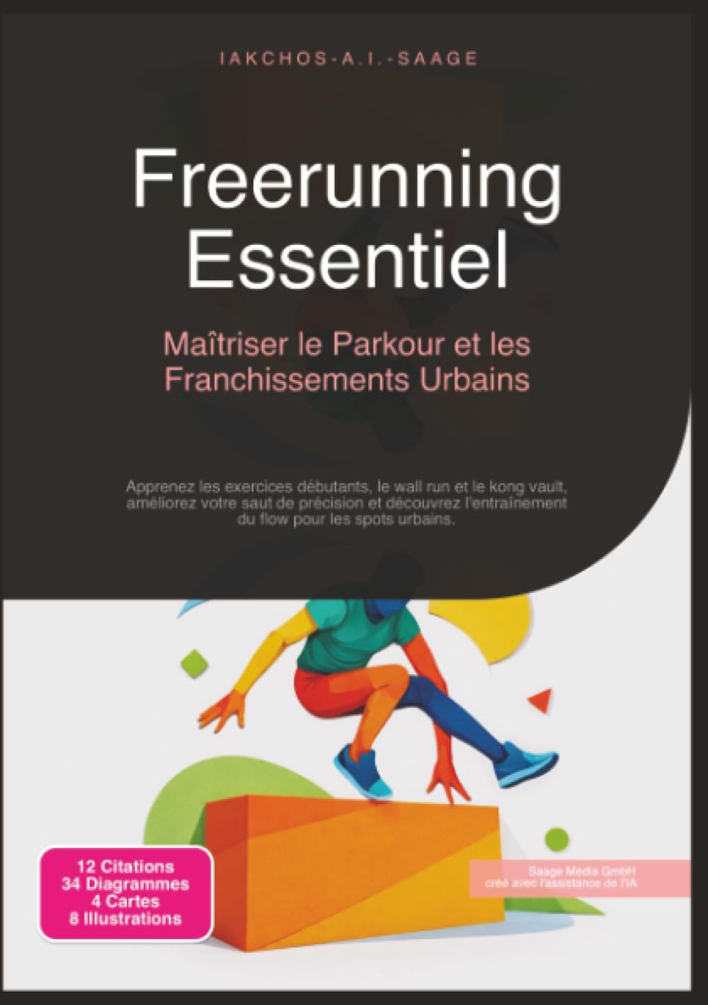 Freerunning Essentiel: Maîtriser le Parkour et les Franchissements Urbains