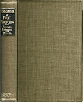 The fundamentals of fruit production B00086D1G6 Book Cover