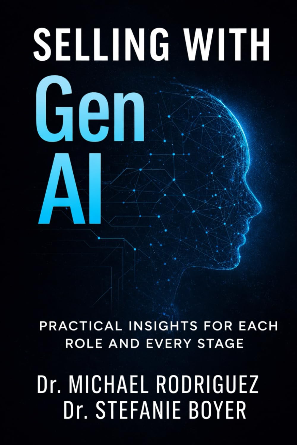 Selling with GenAI: Practical Insights for Each Role and Every Stage