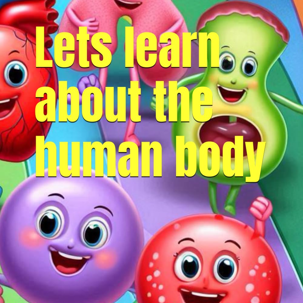 Lets learn about the human body