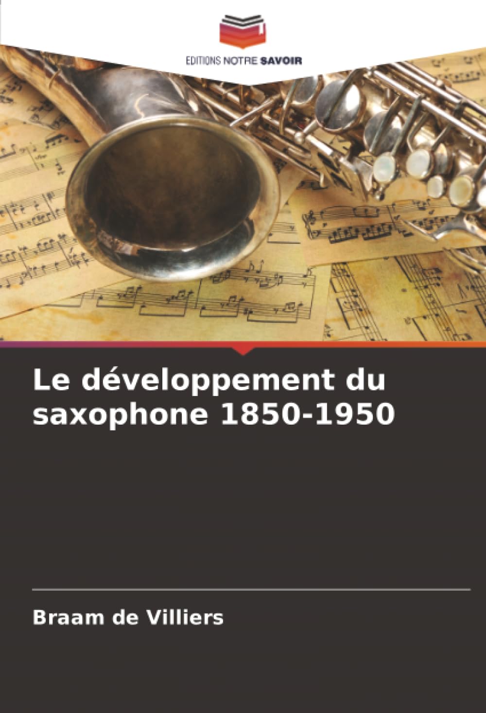 Le développement du saxophone 1850-1950