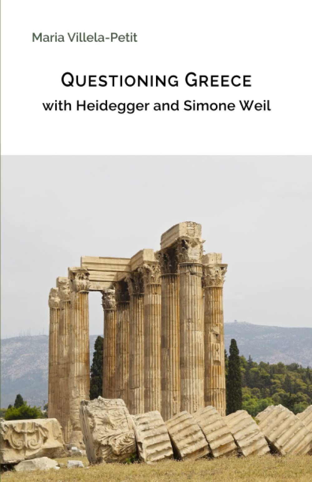 Questioning Greece with Heidegger and Simone Weil