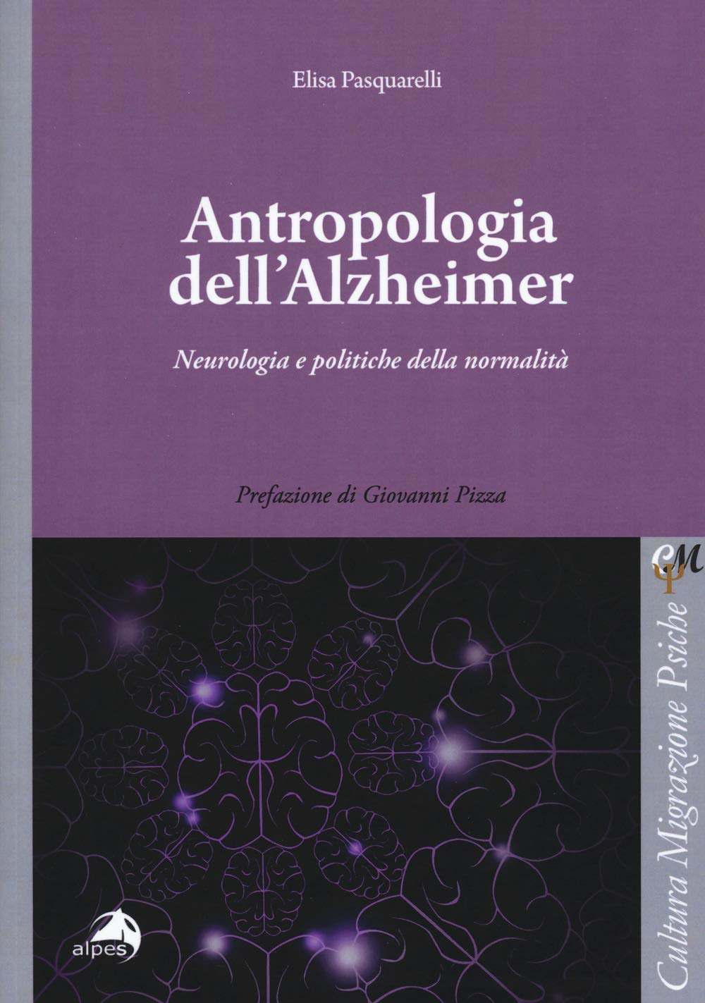 Antropologia Dell'alzheimer. Neurologia E Politiche Della Normalità - 4