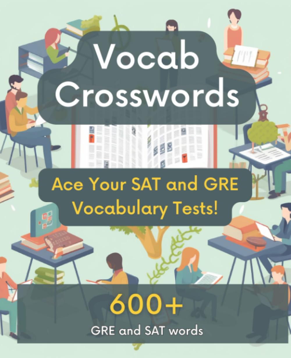 Vocab Crosswords Ace Your SAT and GRE Vocabulary Tests! Moment