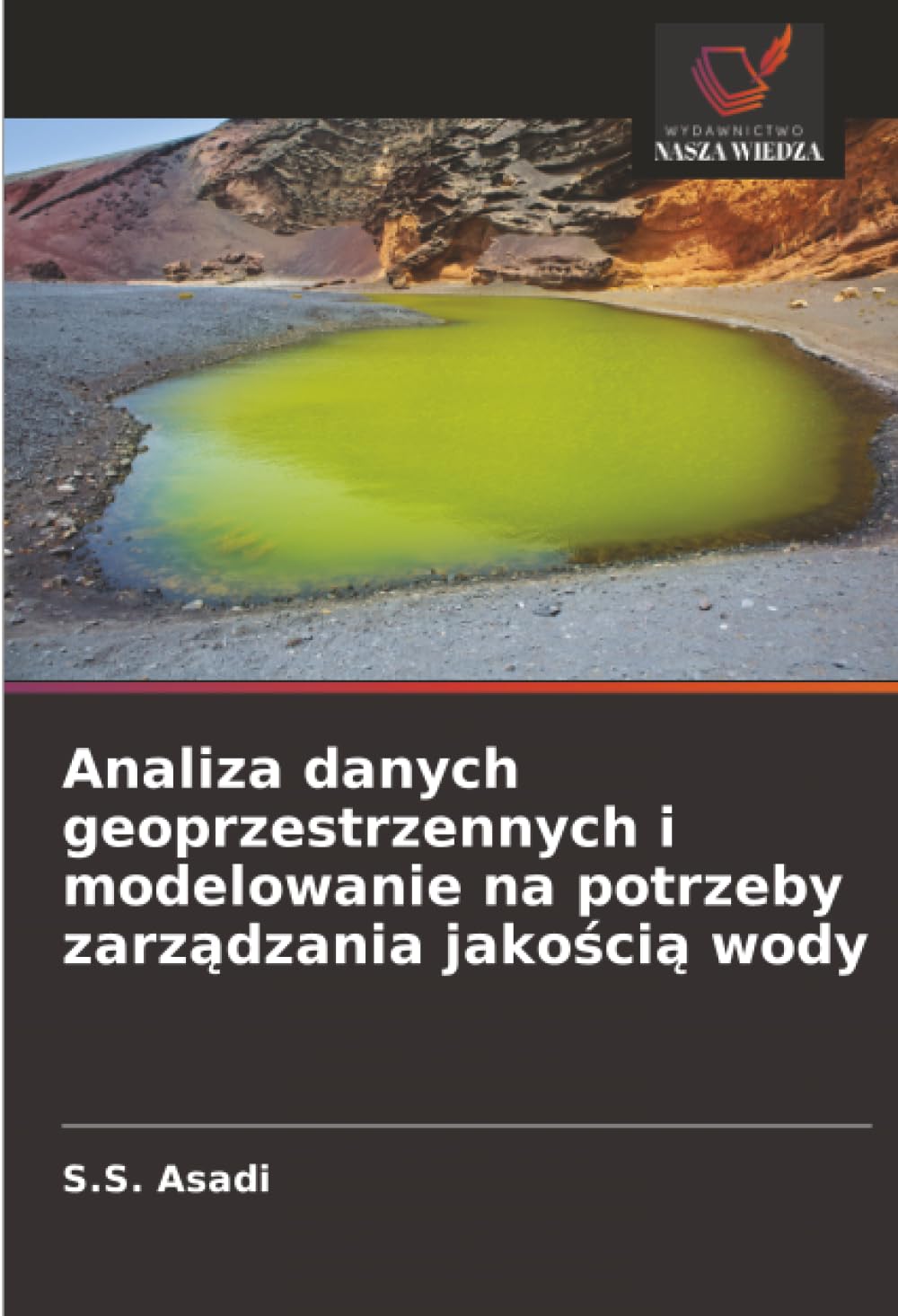 Analiza danych geoprzestrzennych i modelowanie na potrzeby zarz¿dzania jako¿ci¿ wody