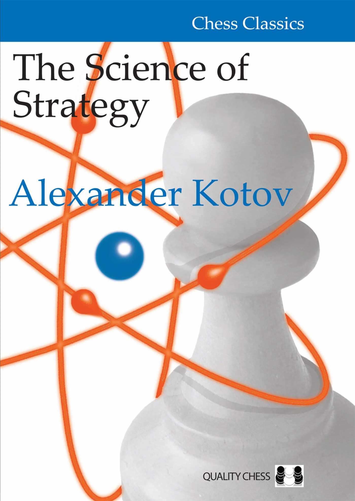 The Science of Strategy by Alexander Kotov PAPERBACK 9781784830793